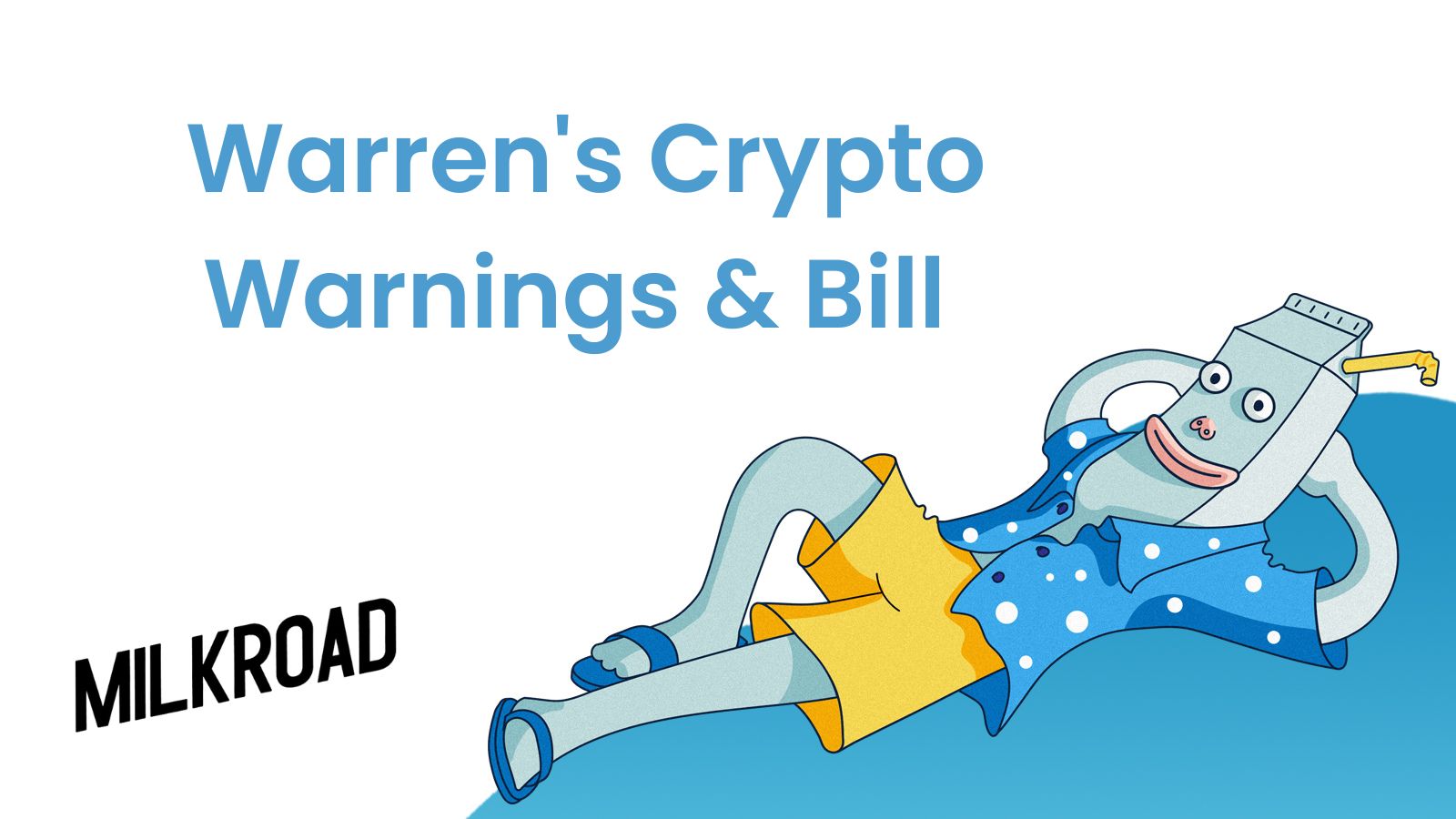 Warren's Crypto Warnings & Bill