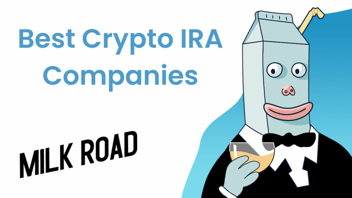 Best Crypto IRA Companies
