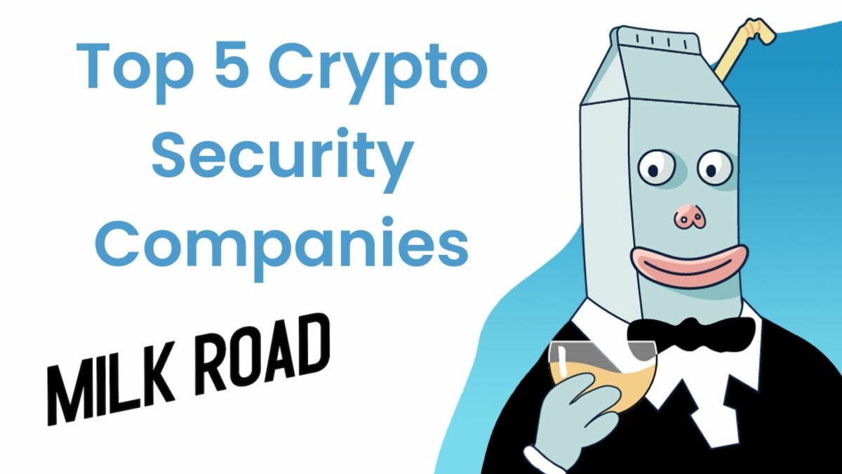 Top 5 Crypto Security Companies To Reduce Risk