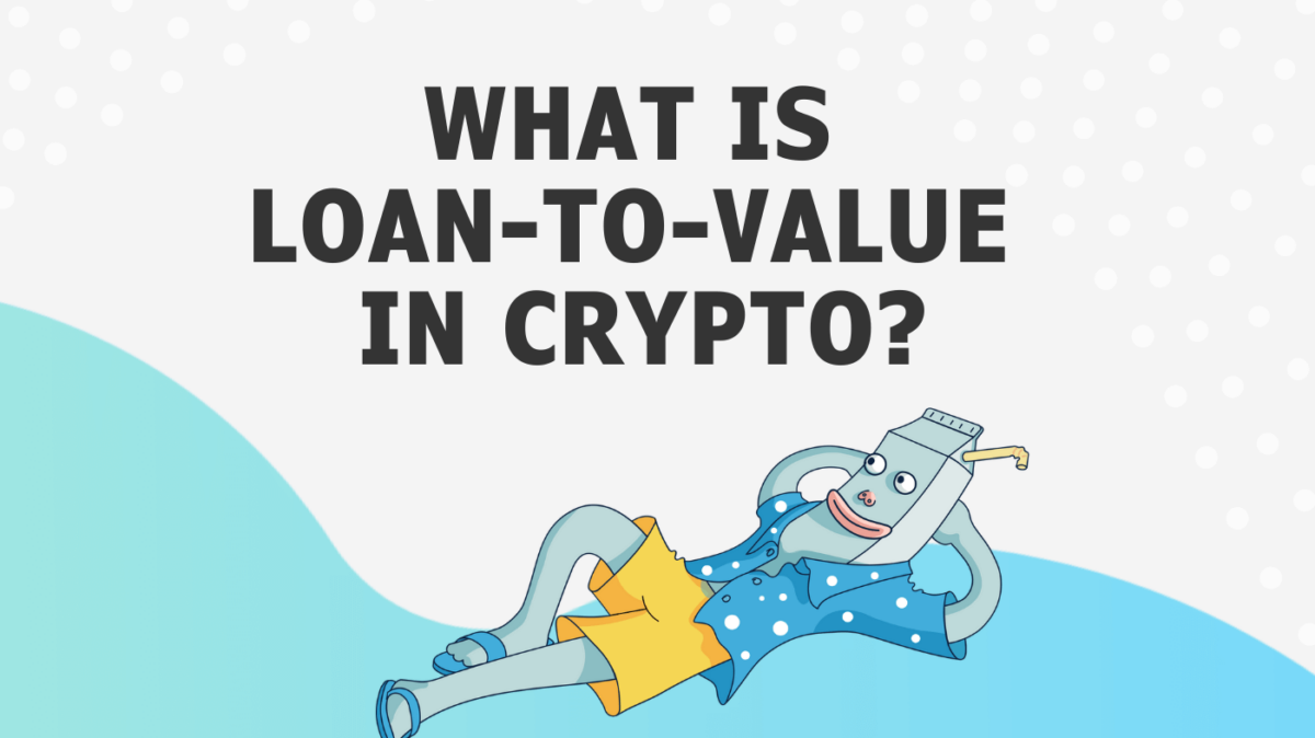 What is loan-to-value in crypto cover image