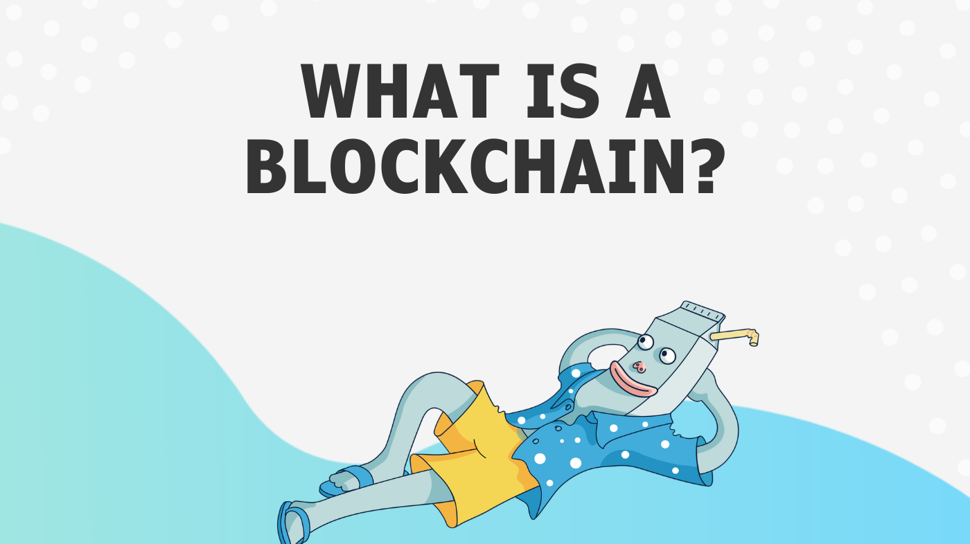 what is a blockchain